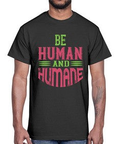 be human and humane 628#- vegan- Cotton Tee