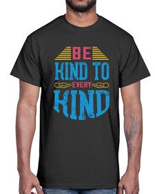 be kind to every kind 630#- vegan- Cotton Tee
