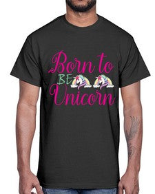 born to be unicorn 73#- unicorn- Cotton Tee