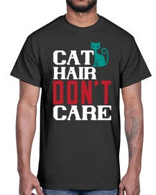 cat hair dont care o Style 29#- cats- Cotton Tee