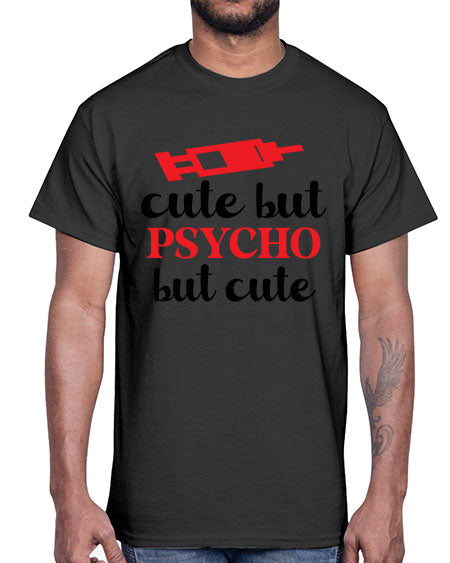 cute but psycho but cute 275#- general science- Cotton Tee