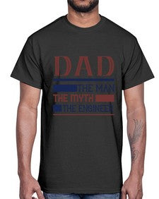 dad the man the myth the engineer Style 110#- engineer- Cotton Tee