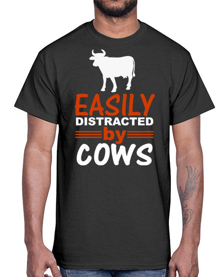 easily distracted by cows Style 4#- cow- Cotton Tee