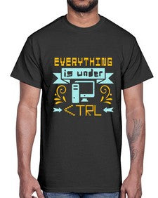 everything is under CTRL 47#- computer- Cotton Tee
