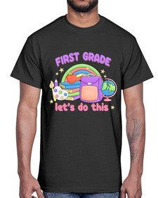 first Grade Lets Do This 144#- first grade- Cotton Tee