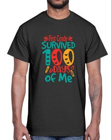 first Grade survived one hundred days of me 159#- one hundred days- Cotton Tee