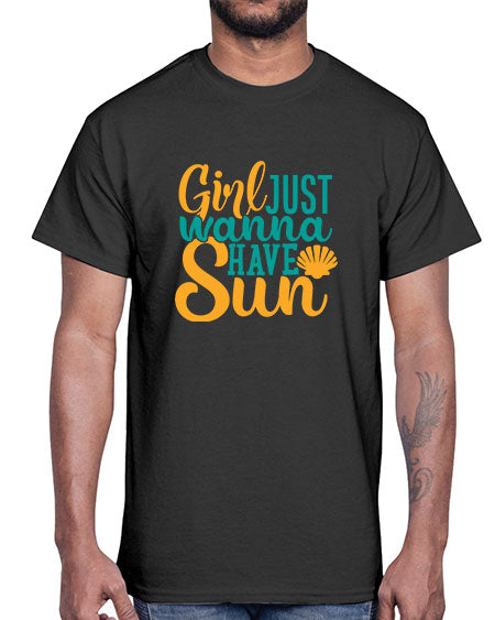 girls just wanna have sun Style 101#- summer- Cotton Tee