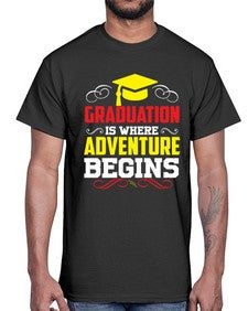 graduation is where adventure beings 226#- graduation- Cotton Tee