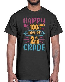 happy one hundredth day of second grade 249#- second grade- Cotton Tee