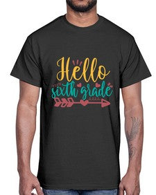 hello sixth grade 335#- sixth grade- Cotton Tee