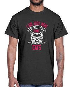 i am just here topet all time cats Style 52#- cats- Cotton Tee