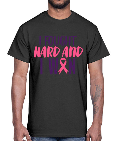 i fought hard and i won Style 10#- breast cancer- Cotton Tee