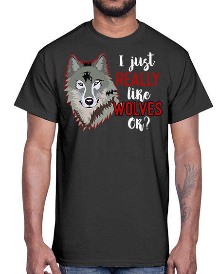 i just really like wolves- wolf- Cotton Tee