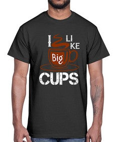 i like big cup 224#- cooking- Cotton Tee