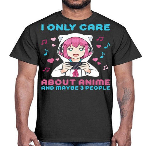 i only care about anime and maybe people234#- anime- Cotton Tee