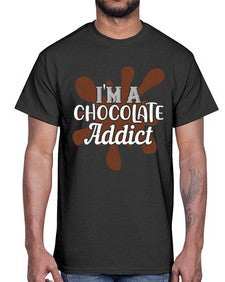 im a chocolate addict 272#- chocolate- Cotton Tee