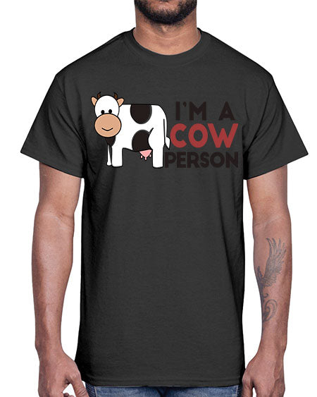 im a cow person- cow- Cotton Tee