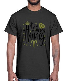 its a Aries thing 261#- aries- Cotton Tee