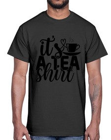 its a tea shirt 1220#- tea- Cotton Tee