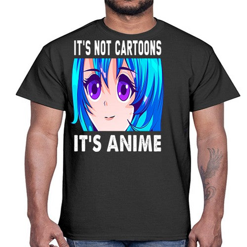 its not cartoons its anime253#- anime- Cotton Tee