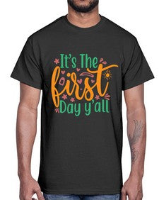its the first day yall 395#- last day of school- Cotton Tee