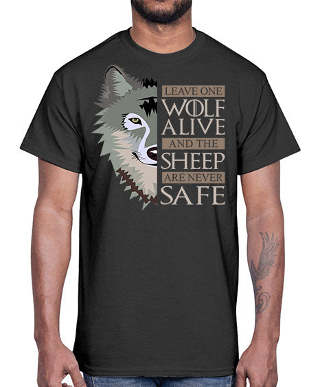 leave one wolf alive and the sheep are never safe- wolf- Cotton Tee