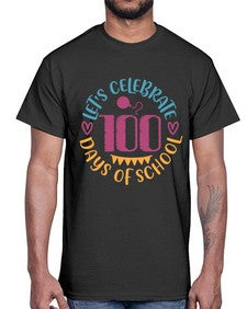 lets celebrate days of school 458#- one hundred days- Cotton Tee