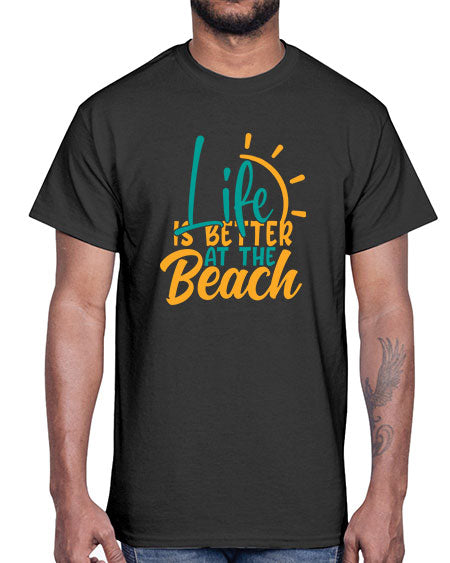 life is better at the beach Style 92#- summer- Cotton Tee