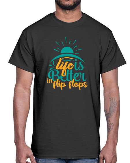 life is better in flip flops Style 89#- summer- Cotton Tee