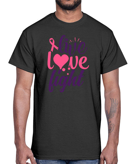 live love fight Style 8#- breast cancer- Cotton Tee