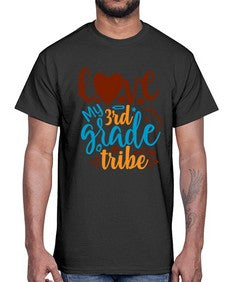 love my third grade tribe 524#- third grade- Cotton Tee