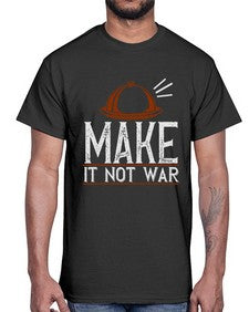 make it not war 323#- cooking- Cotton Tee