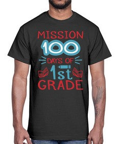 mission one hundred days of first grade 533#- first grade- Cotton Tee