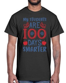 my students are days smarter 543#- one hundred days- Cotton Tee