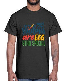 my students are egg strA special Style 295#- teacher- Cotton Tee
