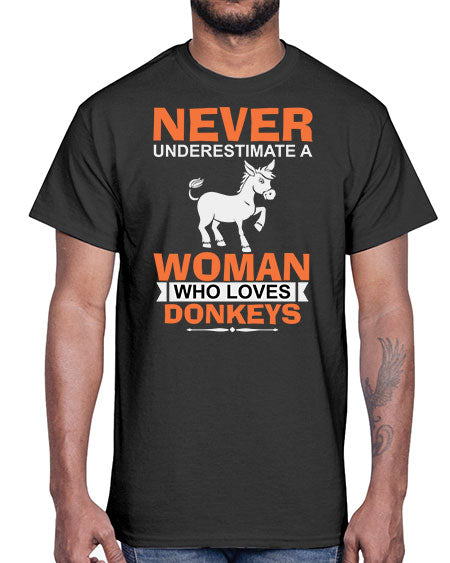 never underestimate a woman who loves donkeys Style 1#- donkey- Cotton Tee