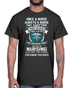 once a nurse 1286#- nurse- Cotton Tee