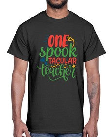 one spook tacular teacher Style 329#- teacher- Cotton Tee