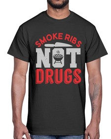 smok ribs not drugs 401#- bbq- Cotton Tee