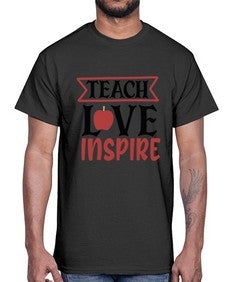 teach love inspre Style 371#- teacher- Cotton Tee