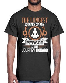 the longest journey of any person is the journey inward  550#- yoga- Cotton Tee