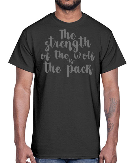 the strength of the wolf is the pack- wolf- Cotton Tee