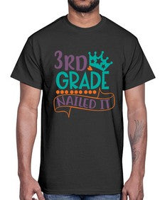 third grade nailed it 969#- third grade- Cotton Tee