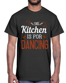 this kitchen is for dancing 433#- cooking- Cotton Tee