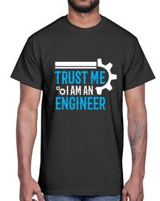 trust me i am engineer design 1588#- engineer- Cotton Tee