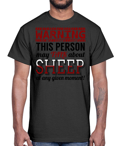 warning this person may talk about- sheep- Cotton Tee