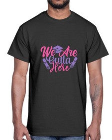 we are outta here 992#- graduation- Cotton Tee
