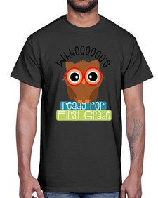 whooos ready for first grade 1002#- first grade- Cotton Tee
