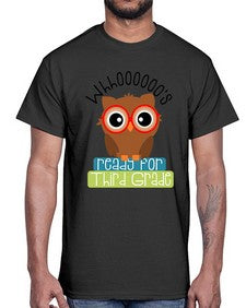 whooos ready for third grade 1009#- third grade- Cotton Tee