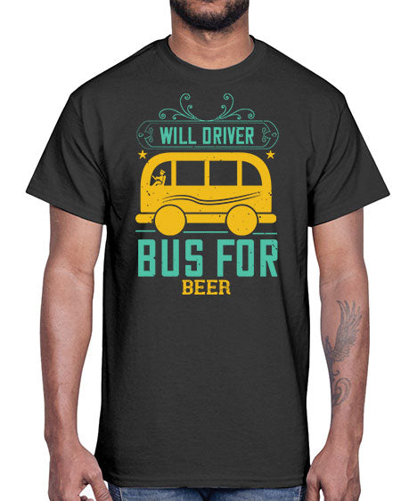 will driver bus for beer Style 1644#- Bus Driver- Cotton Tee